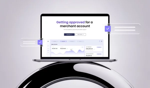 Merchant Account Approval Guide. Part 1